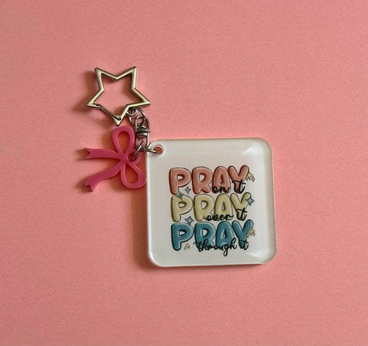 Pray over it Keychain