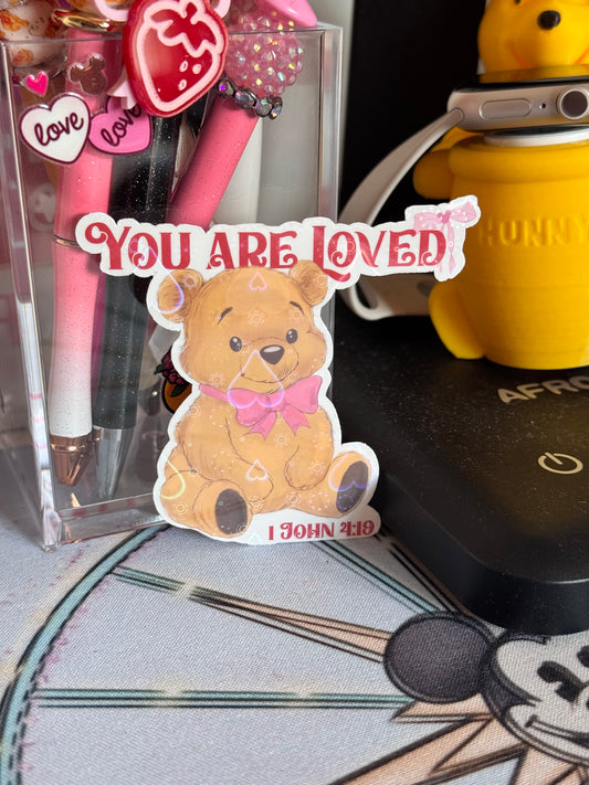 You are Loved bear Vinyl Sticker