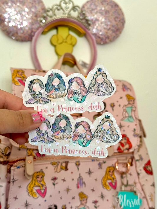 A Princess Duh Vinyl Sticker